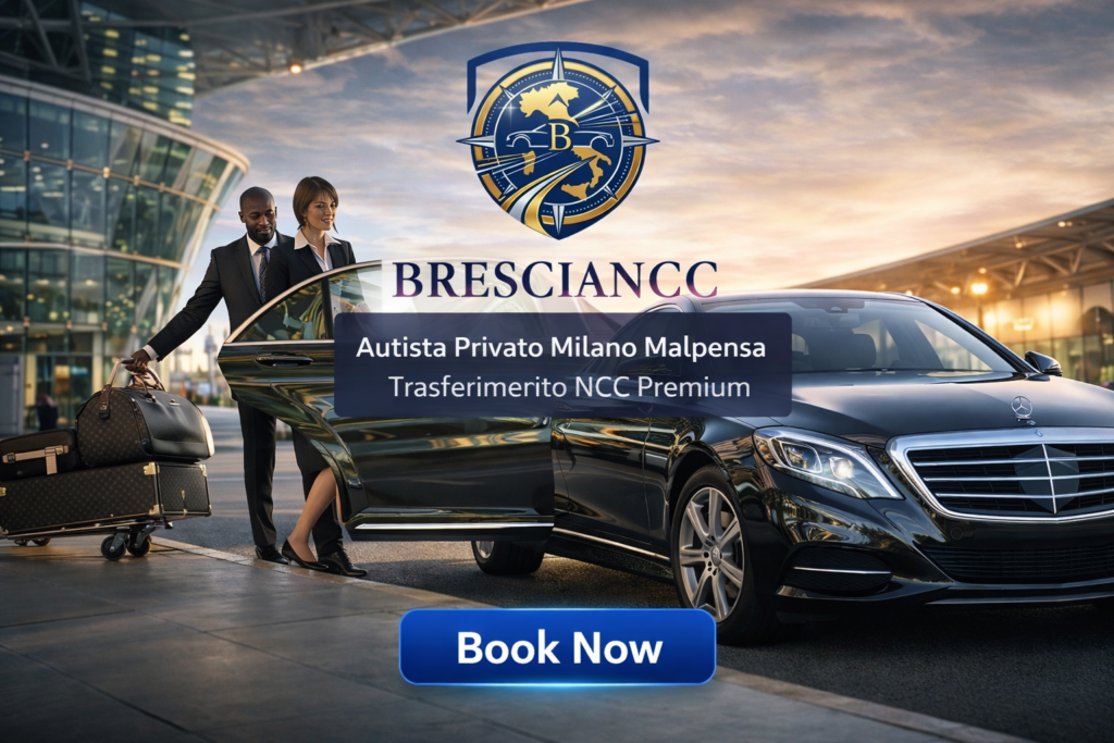 Autista Privato Milano Malpensa – Trasferimento NCC Premium