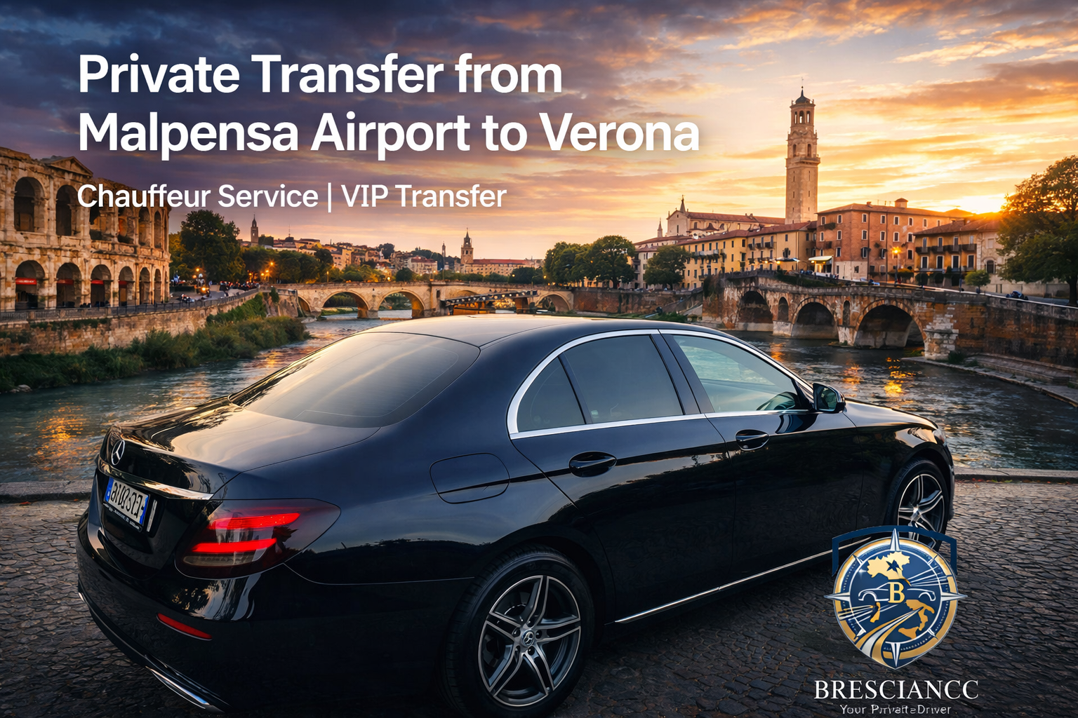 Private transfer from Malpensa Airport to Verona with Brescia NCC luxury chauffeur service